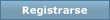 Registrase
Gratis