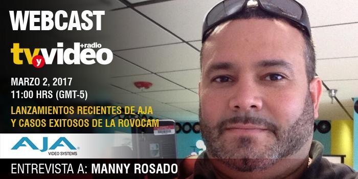 Manny Rosado, AJA Video Systems