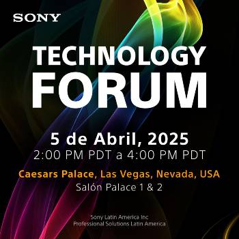 Sony tendrá su Technology Forum en NAB Show el 5 de abril