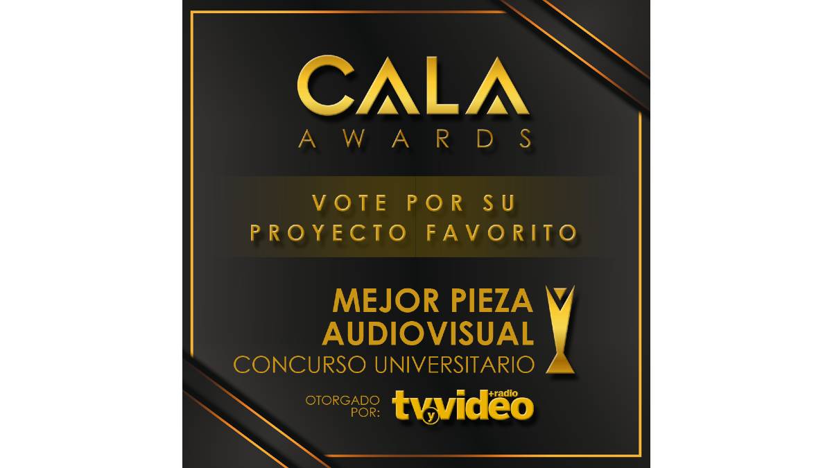 CALA Awards Mejor Pieza Audiovisual