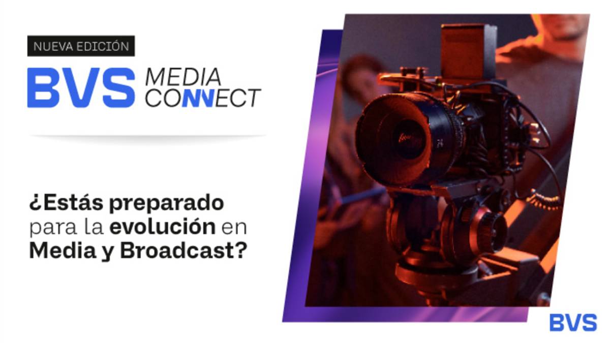 Cuarta edición de BVS Media Connect será el 8 de mayo