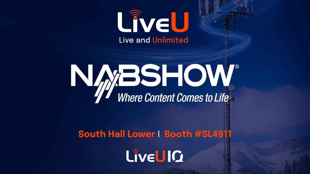 LiveU amplía su Ecosystem de video IP