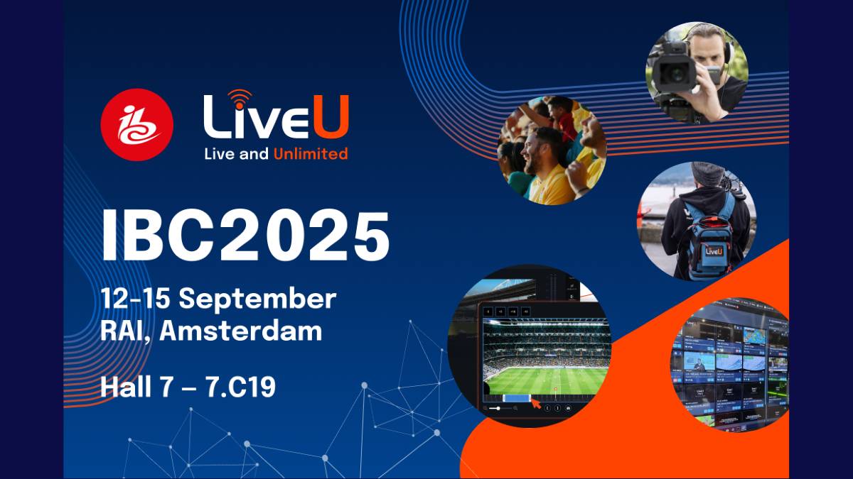 LiveU presentará avances en producción en vivo en IBC
